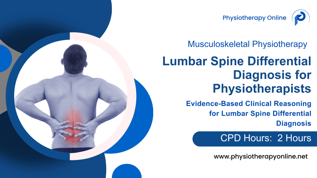 Differential Diagnosis of Lumbar Spine conditions