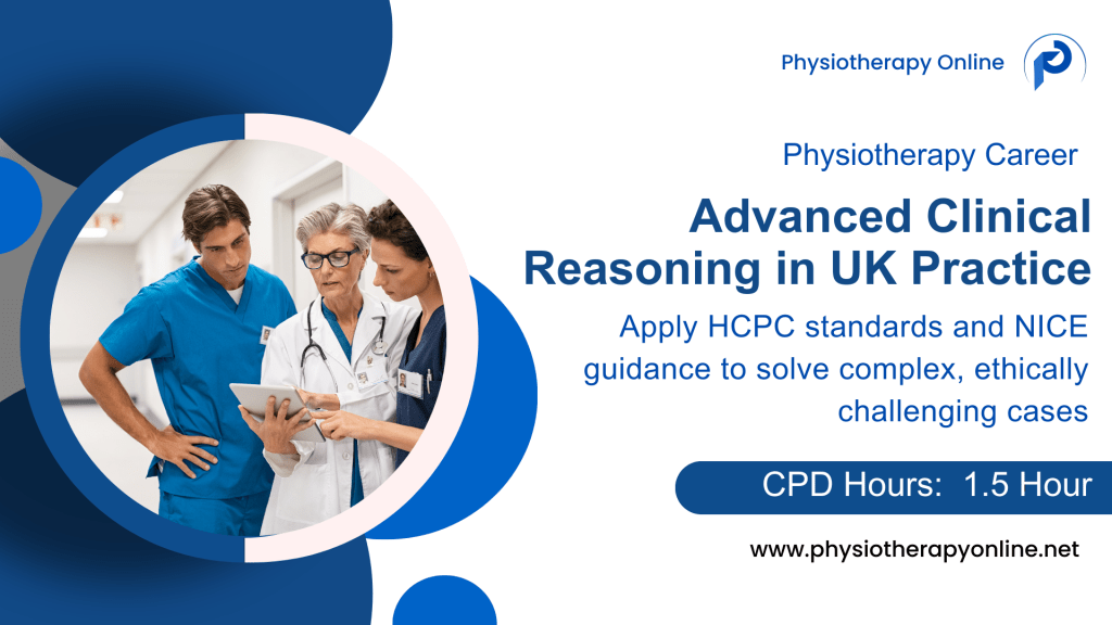 Best Physio Course on Advance Clinical Reasoning